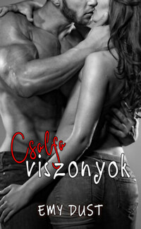 Emy Dust: Csalfa viszonyok -  (Könyv)