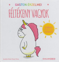 Aurélie Chien Chow Chine: Gaston érzelmei - Féltékeny vagyok -  (Könyv)