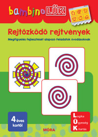 Rejtőzködő rejtvények - Megfigyelés fejlesztését alapozó feladatok óvodásoknak -  (Könyv)