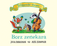 Julia Donaldson: Borz zenekara -  (Könyv)