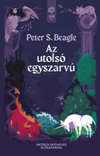 Peter S. Beagle: Az utolsó egyszarvú -  (Könyv)