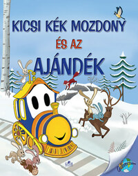 Nagy Éva: Kicsi kék mozdony és az ajándék -  (Könyv)