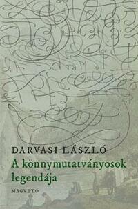 Darvasi László: A könnymutatványosok legendája -  (Könyv)