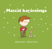 Berg Judit: Maszat karácsonya -  (Könyv)