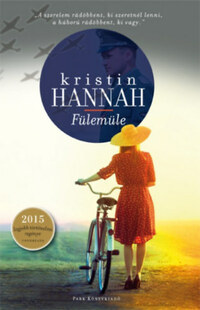 Kristin Hannah: Fülemüle -  (Könyv)