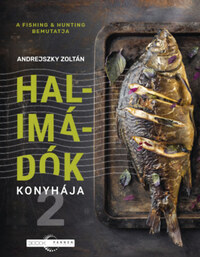 Andrejszky Zoltán: Halimádók konyhája 2. -  (Könyv)