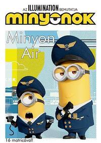 Minyonok - Minyon Air - 16 matricával! -  (Könyv)