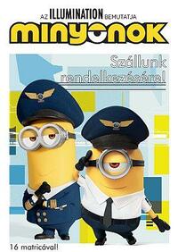 Minyonok - Szállunk rendelkezésére! - 16 matricával! -  (Könyv)