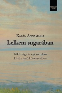 Kabán Annamária: Lelkem sugarában -  (Könyv)