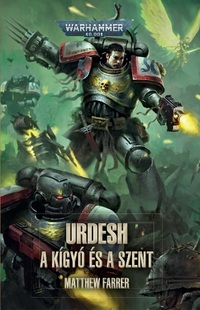 Matthew Farrer: Urdesh: A Kígyó és a Szent -  (Könyv)