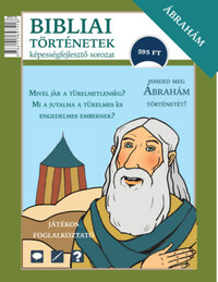 Scur Katalin: Ábrahám - Bibliai történetek - Játékos foglalkoztató -  (Könyv)
