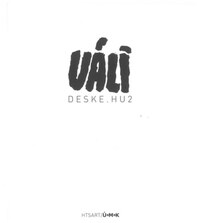 Váli Dezső: Deske.hu 2 - Levelek LeMeux-be 2008-2022 -  (Könyv)