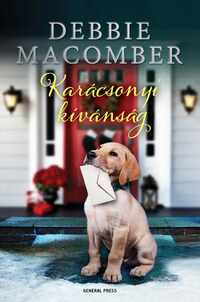 Debbie Macomber: Karácsonyi kívánság -  (Könyv)