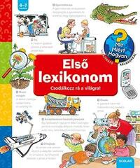 Andrea Erne: Első lexikonom - Mit? Miért? Hogyan? -  (Könyv)