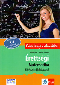 Orosz Gyula, Dr. Pálfalvi Józsefné: Érettségi - Matematika középszintű feladatsorok -  (Könyv)