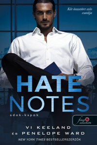 Vi Keeland, Penelope Ward: Hate Notes - Adok-kapok -  (Könyv)