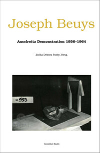Joseph Beuys - Auschwitz Demonstration 1956-1964 -  (Könyv)