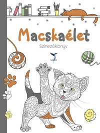 Macskaélet Színezőkönyv -  (Könyv)