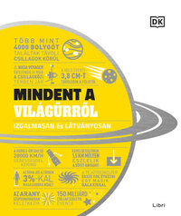 Mindent a világűrről - Izgalmasan és látványosan -  (Könyv)