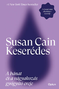 Susan Cain: Keserédes - A bánat és a vágyakozás gyógyító ereje -  (Könyv)