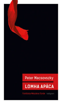 Macsovszky Péter: Lomha apáca -  (Könyv)