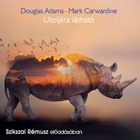 Douglas Adams, Mark Carwardine: Utoljára látható - Hangoskönyv -  (Könyv)