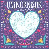 Unikornisok színes világa -  (Könyv)