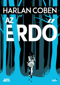 Harlan Coben: Az erdő -  (Könyv)