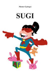 Mester Györgyi: Sugi -  (Könyv)