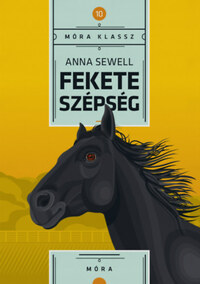 Anna Sewell: Fekete szépség -  (Könyv)