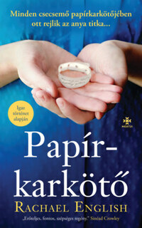 Rachael English: Papírkarkötő -  (Könyv)
