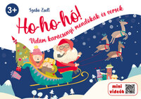 Szabó Zsolt: Ho-ho-hó! - Vidám karácsonyi mondókák és versek -  (Könyv)
