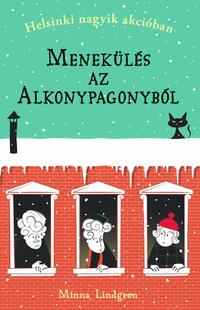 Minna Lindgren: Menekülés az Alkonypagonyból - Helsinki nagyik akcióban 2. -  (Könyv)