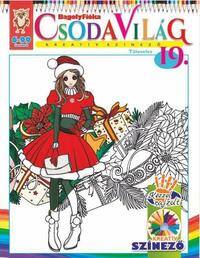 Csodavilág Kreatív színező 19. - Tűleveles -  (Könyv)