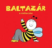 Bartos Erika: Baltazár, a méhecske -  (Könyv)