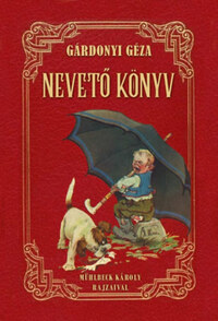 Gárdonyi Géza: Nevető könyv -  (Könyv)