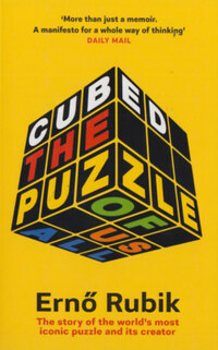 Rubik Ernő: Cubed: The Puzzle off Us Al -  (Könyv)