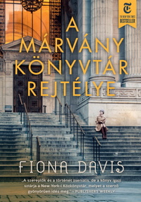 Fiona Davis: A márvány könyvtár rejtélye -  (Könyv)