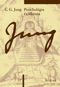 Carl Gustav Jung: Pszichológia és alkímia - (ÖM 12) -  (Könyv)