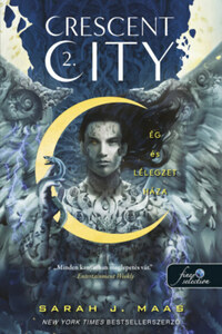 Sarah J. Maas: Crescent City - Ég és lélegzet háza - puha kötés - Crescent City 2. -  (Könyv)