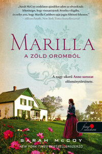 Sarah McCoy: Marilla a Zöld Oromból -  (Könyv)
