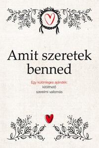 Alexandra Reinwarth: Amit szeretek benned -  (Könyv)