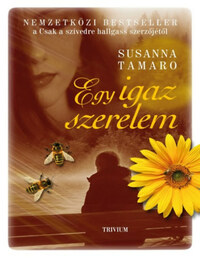 Susanna Tamaro: Egy igaz szerelem -  (Könyv)