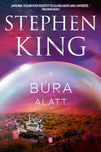 Stephen King: A búra alatt -  (Könyv)