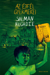 Salman Rushdie: Az éjfél gyermekei -  (Könyv)