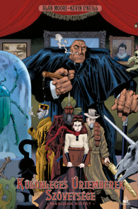 Alan Moore: Különleges úriemberek szövetsége - Második kötet -  (Könyv)