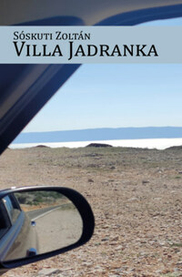 Sóskuti Zoltán: Villa Jadranka -  (Könyv)