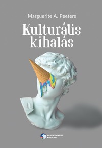 Marguerite A. Peeters: Kulturális kihalás -  (Könyv)