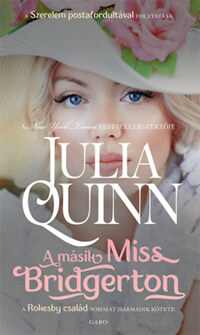 Julia Quinn: A másik Miss Bridgerton - Rokesby-család 3. -  (Könyv)