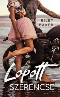 Riley Baker: Lopott szerencse -  (Könyv)
